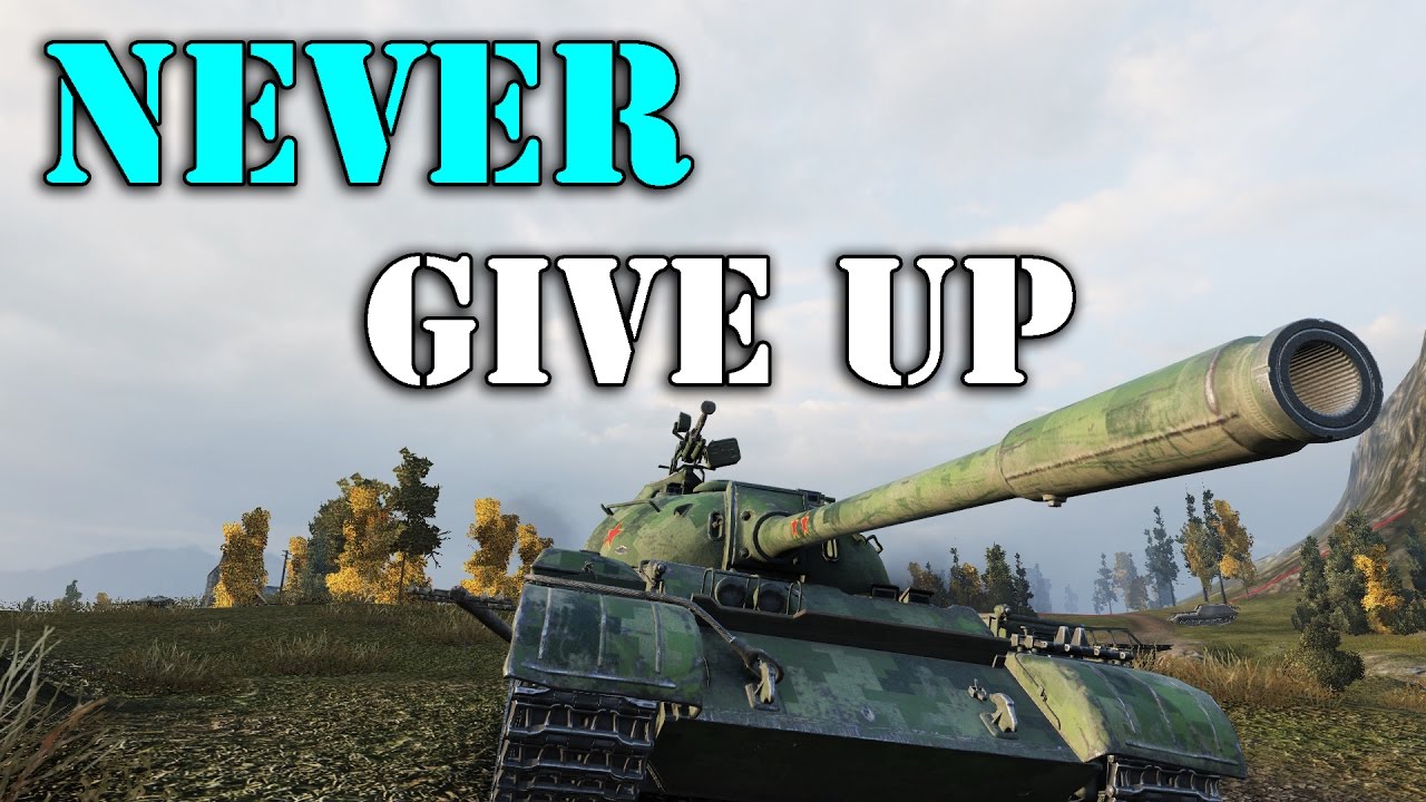 World of Tanks: Type 59 - NEVER give up