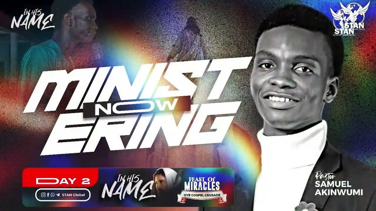 OYE-EKITI FEAST OF MIRACLE CRUSADE || IN HIS NAME || DAY 2 - SAMUEL AKINWUMI
