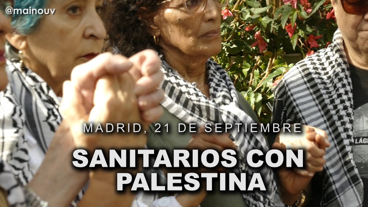 SANITARIOS CON PALESTINA - Madrid 21/09/2025