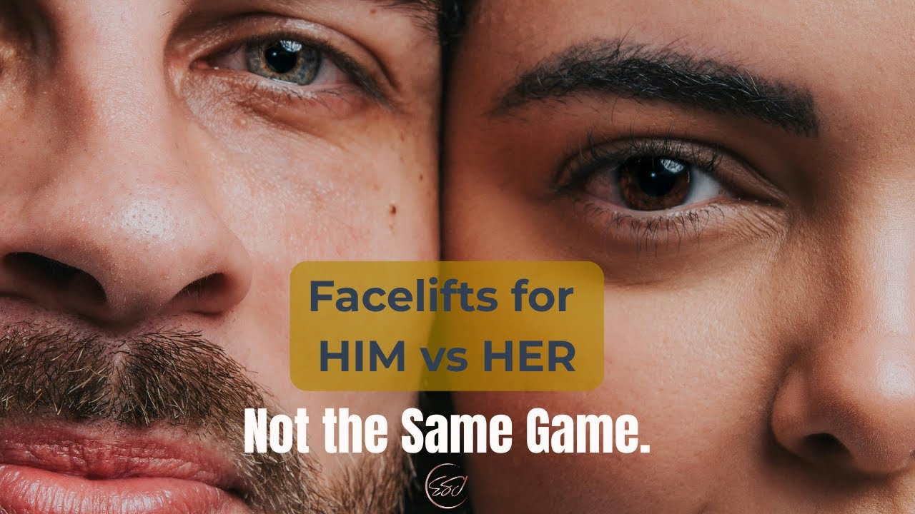 Masculine vs Feminine Facelifts: Why Gender Matters in Plastic Surgery