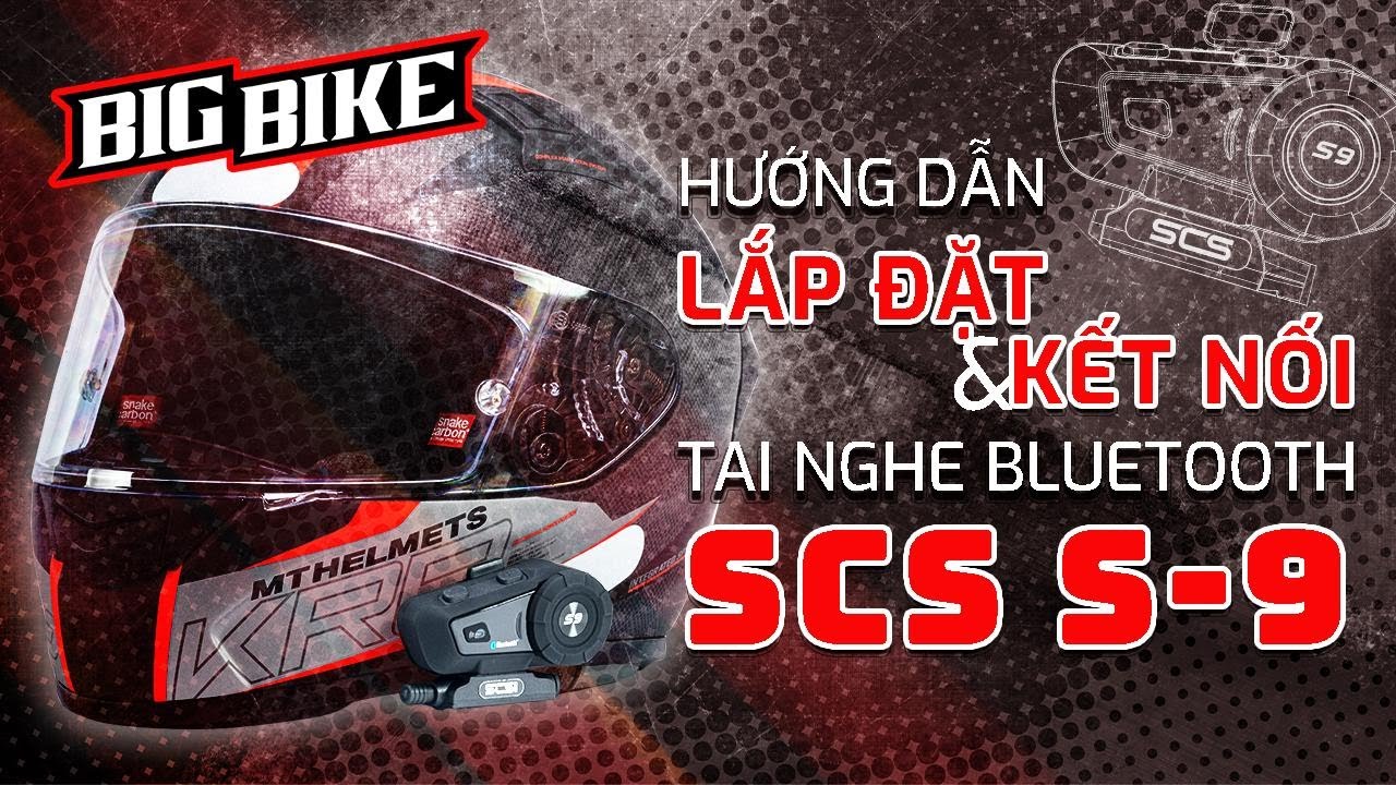SCS S9 Lắp đặt lên nón và kết nối