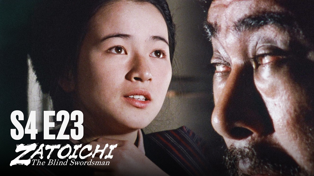 SHIN ZATOICHI Ⅲ - E23 - The Mysterious Travel | MULTI-SUB