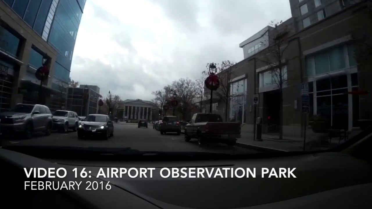 Video 16: Airport Observation Park