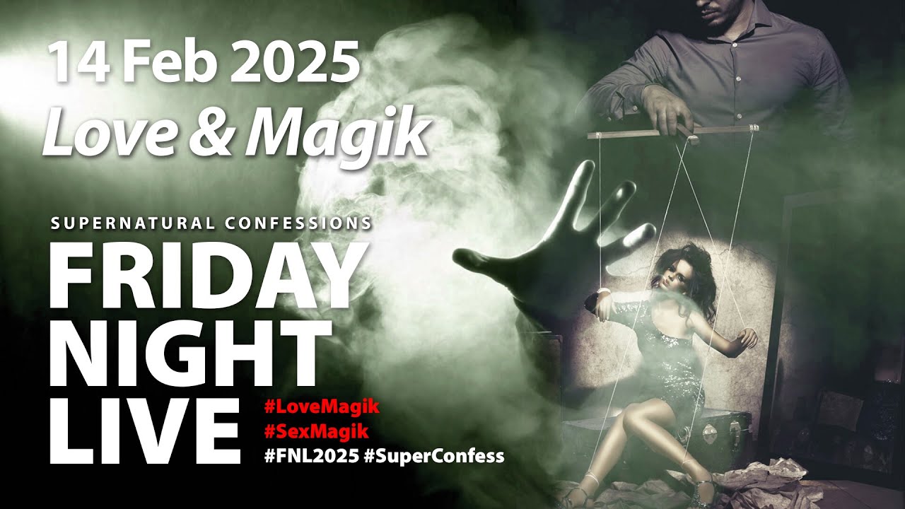 Love & Magik [14 Feb 2025, FNL Ep. 1]