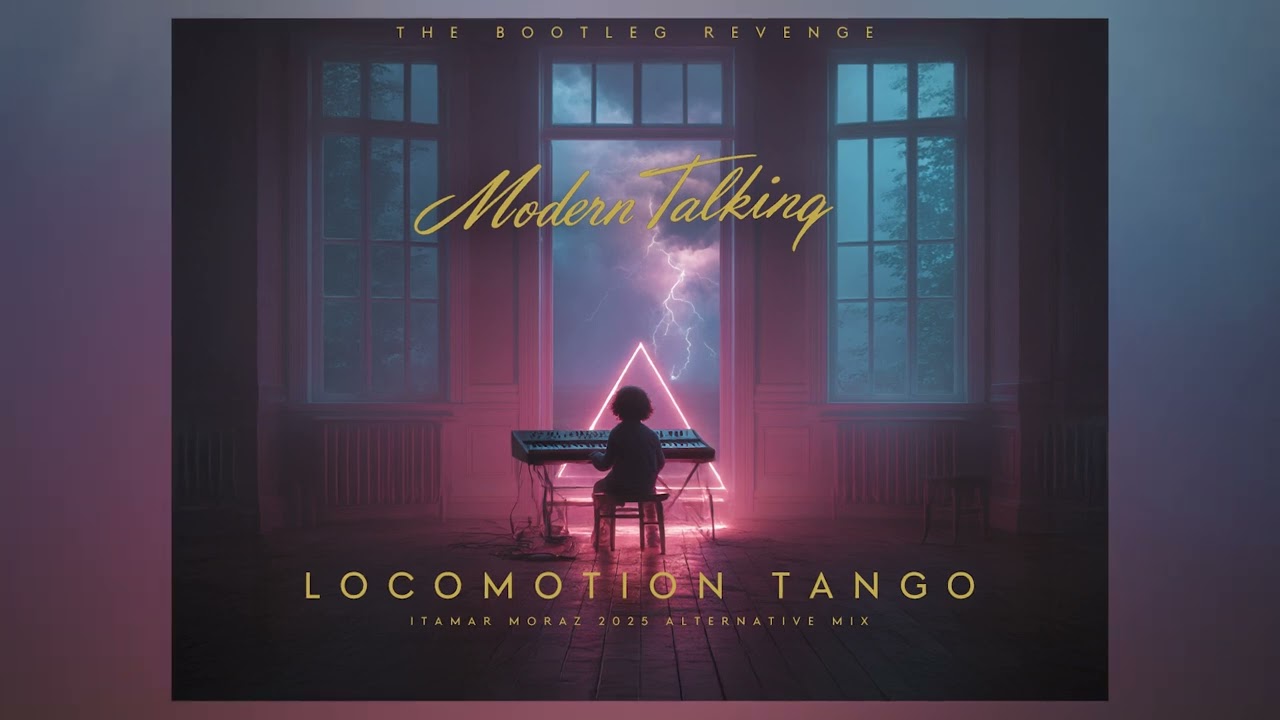 Modern Talking – “Locomotion Tango” (Itamar Moraz  2025 Remix)