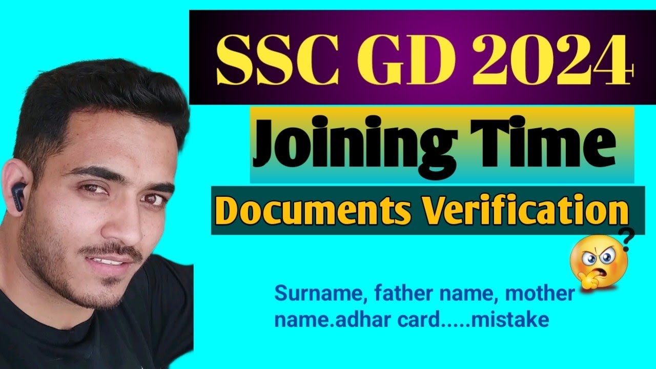 SSC GD 2024 Joining Time Document Verification | Documents Mistake| Rejection. #sscgd