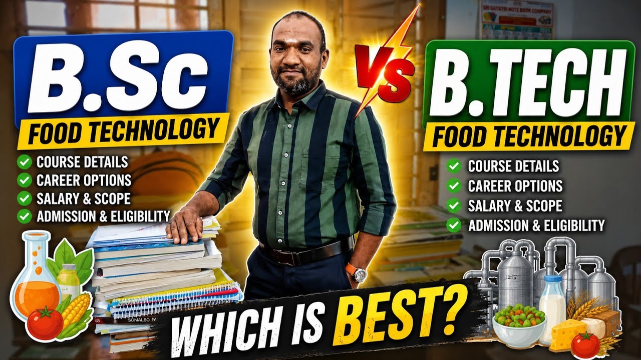 Bsc Vs B.Tech Food Technology Which is best🤔