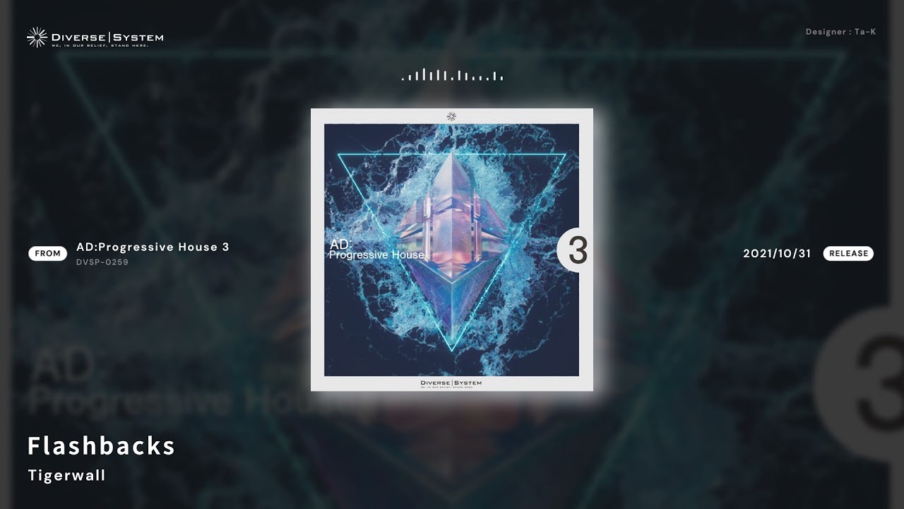 [Official] Flashbacks / Tigerwall [AD:Progressive House 3]