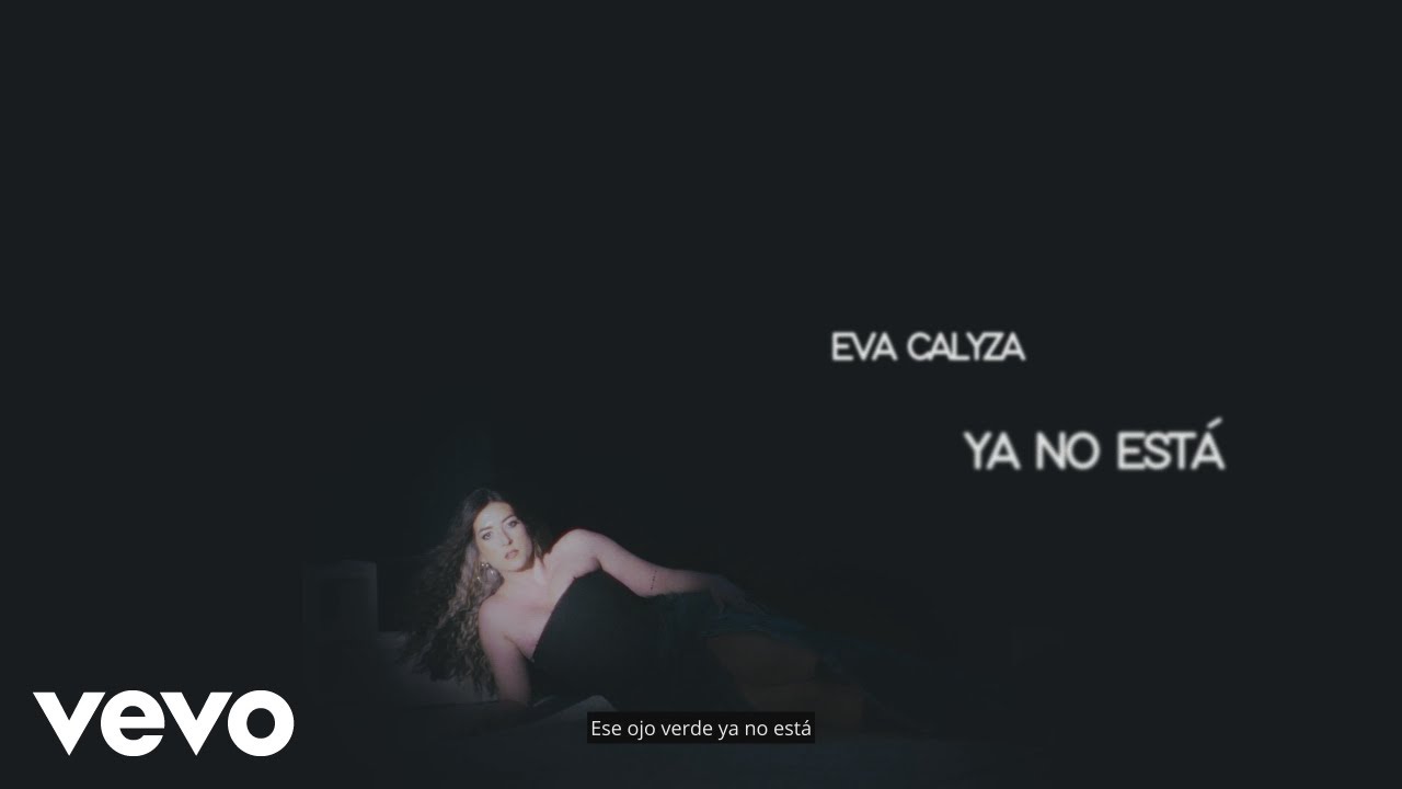 Eva Calyza - Ya no está (Visualizer)