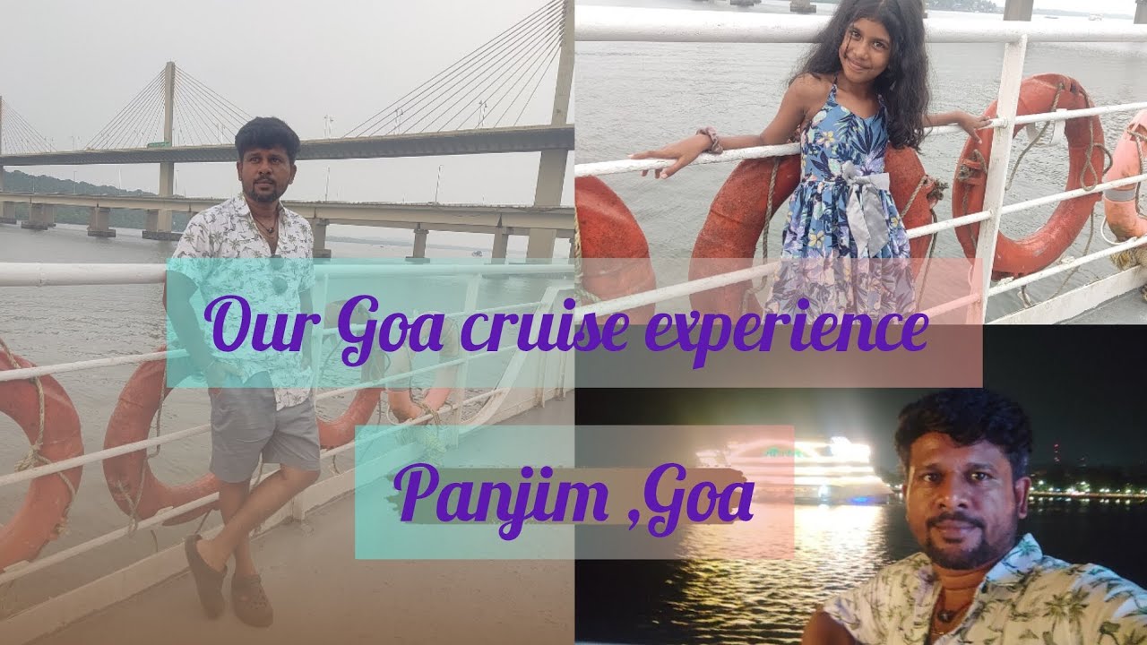 Goa cruise vlog,price,booking,time etc 