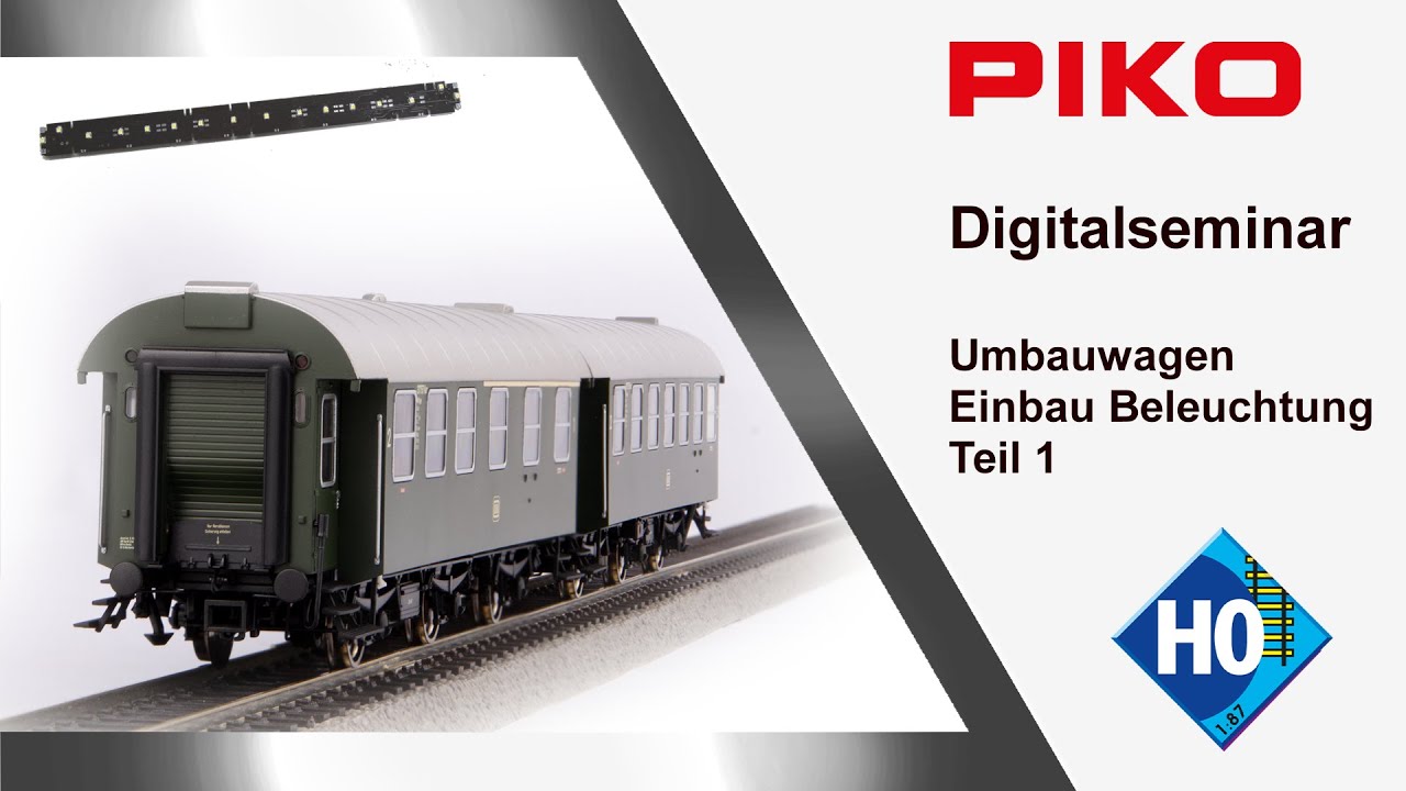 PIKO [D039] Digitalseminar H0 Expert Umbauwagen - Einbau LED-Innenbeleuchtung Teil 1