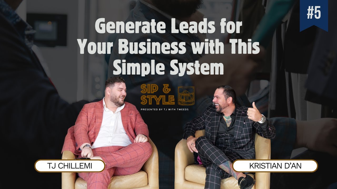 Episode 5: Generate Leads for Your Business with This Simple System