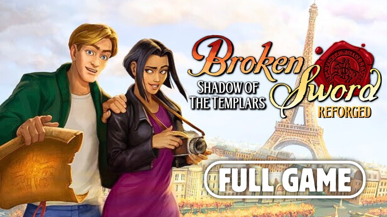 Broken Sword - Shadow of the Templars: Reforged | Full Game Walkthrough | Longplay | No Commentary