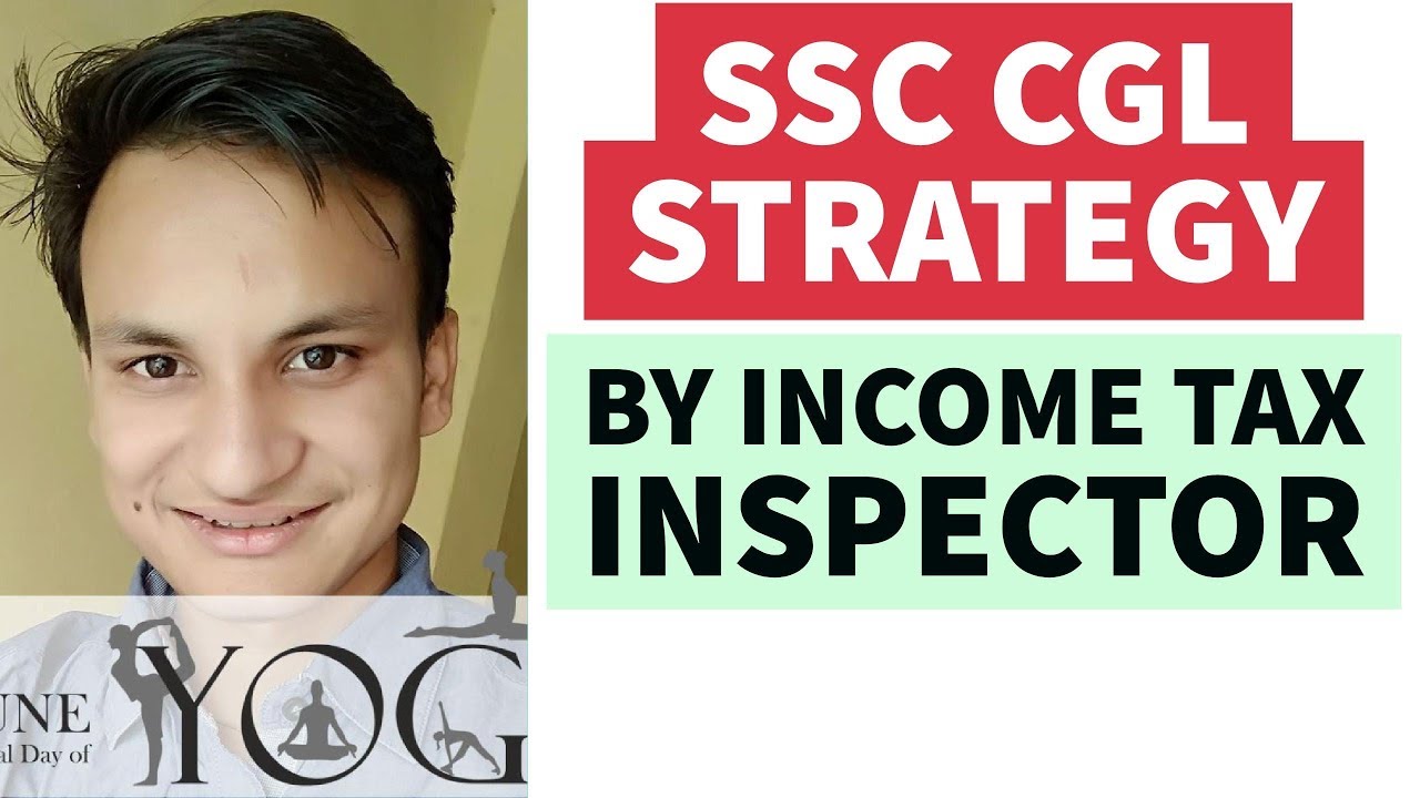 How to prepare for SSC CGL 2018 - Strategy by Aakash - Selected As Income TAX Inspector