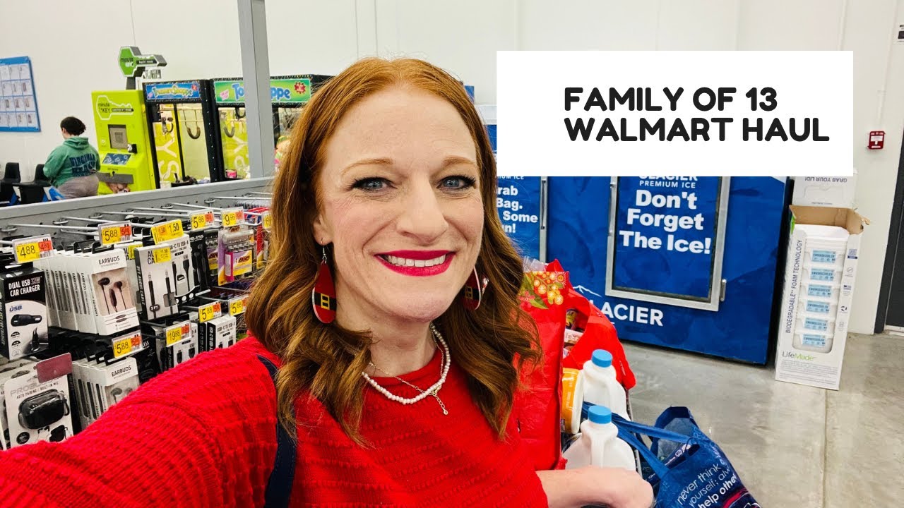 FAMILY OF 13 WALMART HAUL
