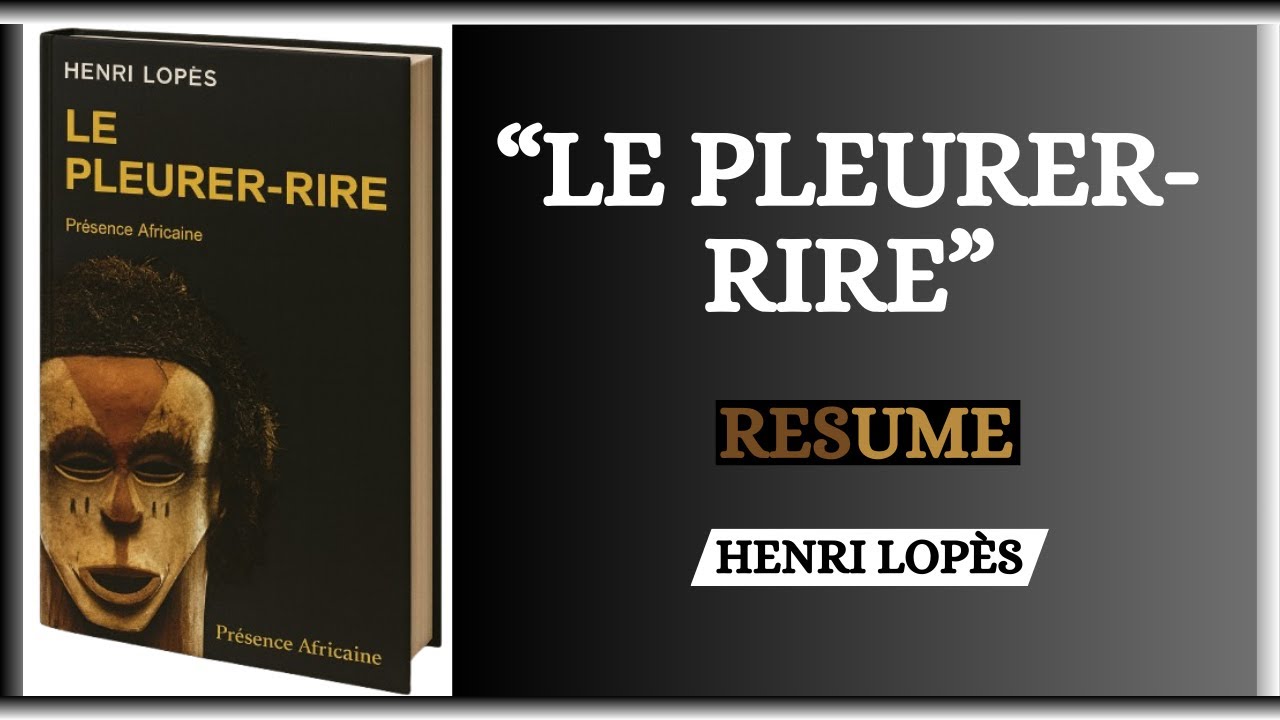 Henri Lopès - Le Pleurer Rire
