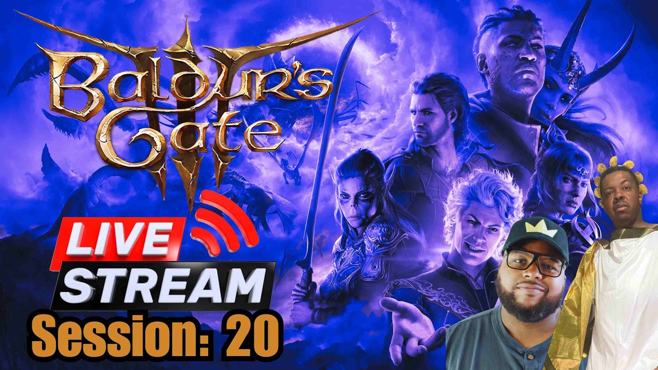 Baldur's Gate 3: Live Session 20