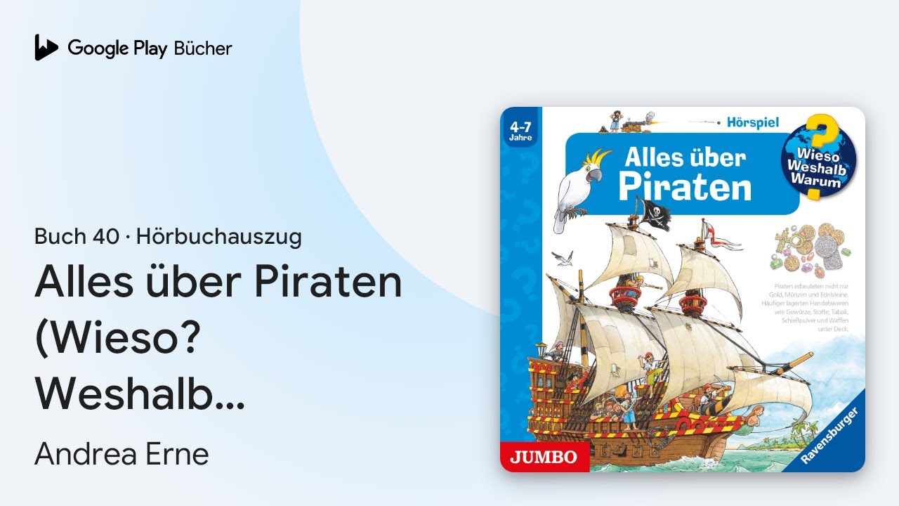 „Alles über Piraten (Wieso? Weshalb? Warum?…“ von Andrea Erne · Hörbuchauszug