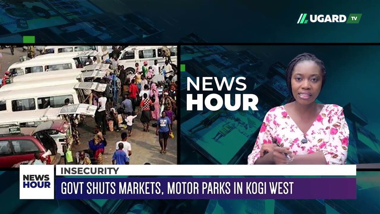 INSECURITY: GOVT SHUTS MARKETS, MOTOR PARKS IN KOGI WEST
