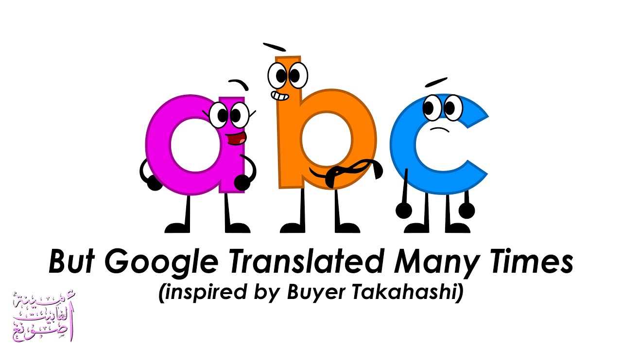I translated the ABC Song in 25 languages and it became a mess.