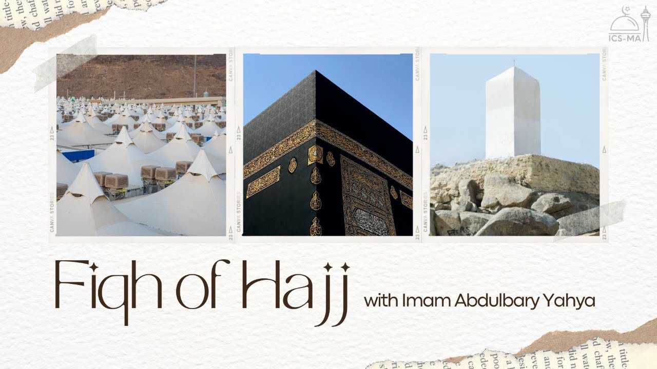 Hajj Workshop | Sh. Abdulbary Yahya