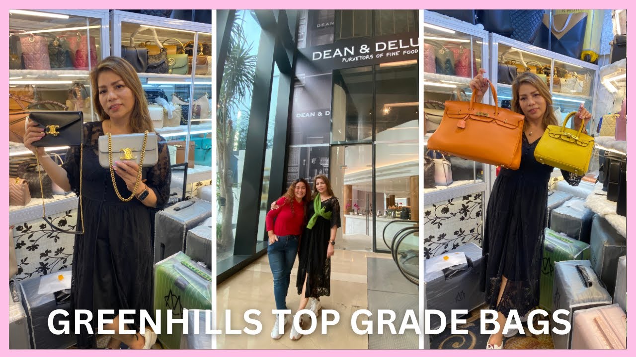 2024 GREENHILLS BIGGEST TOP GRADE LUXURY BAGS | BGC DEAN & DELUCA CAFE |