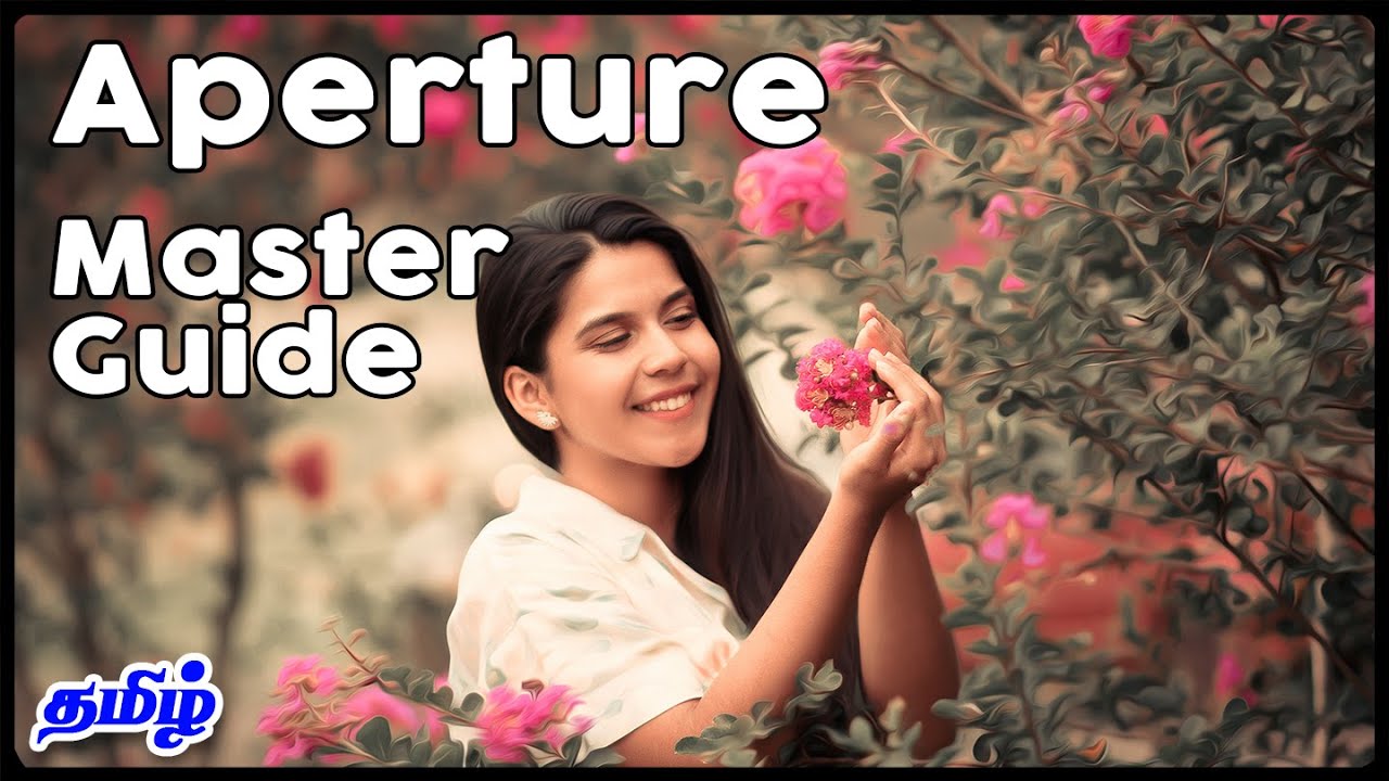 What is Aperture? - Master Guide - Everything You need to KNOW! தமிழ்