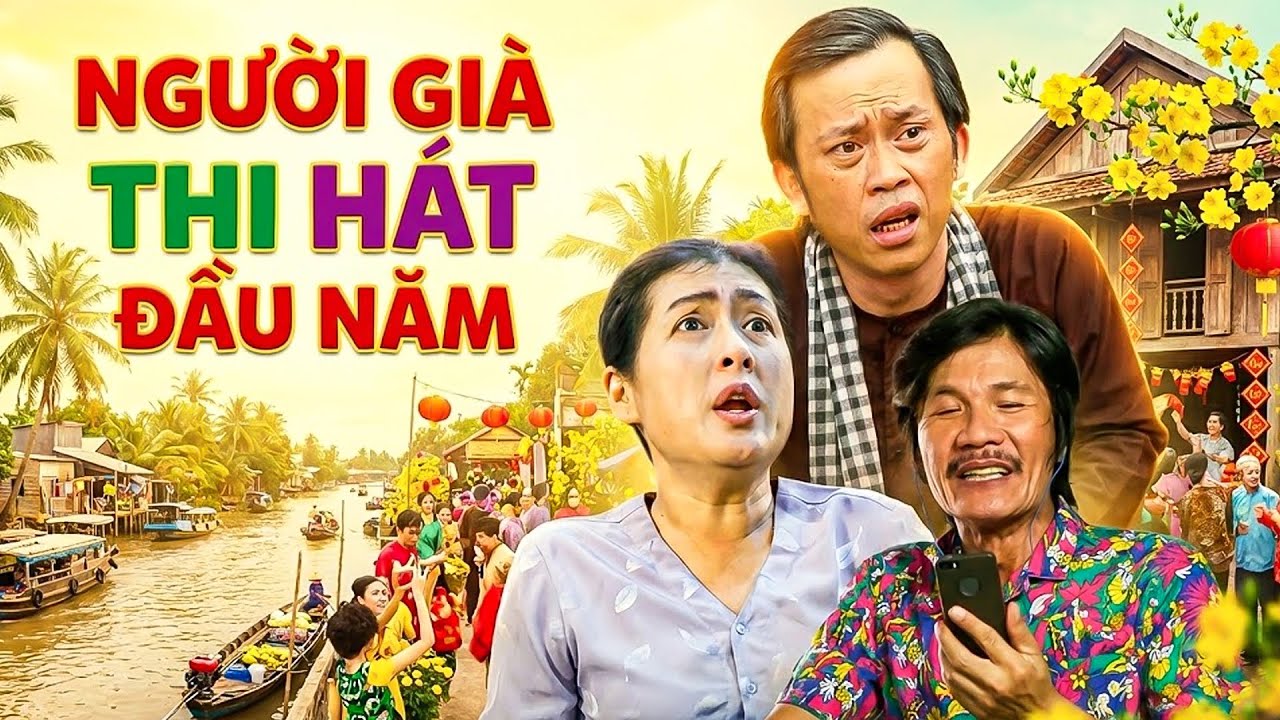 Phim Hài Hoài Linh - NGƯỜI GIÀ THI HÁT ĐẦU NĂM | PHIM HÀI TẾT VIỆT NAM MỚI NHẤT | PHIM VIỆT NAM THVL