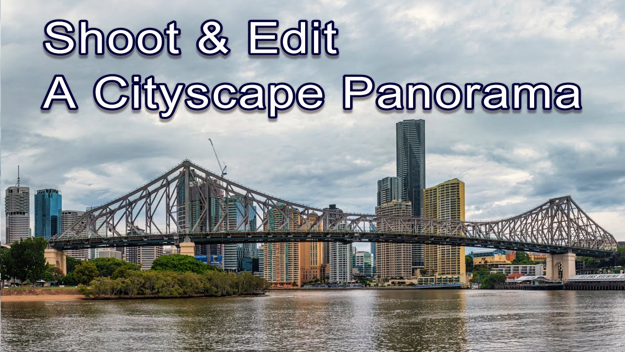 How to Shoot and Edit a Cityscape Panorama