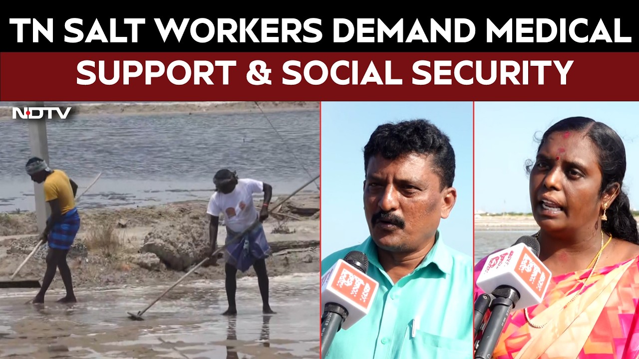 Voices From The Salt Pans Of Thoothukudi Demand Long-term Social Security And Medical Support