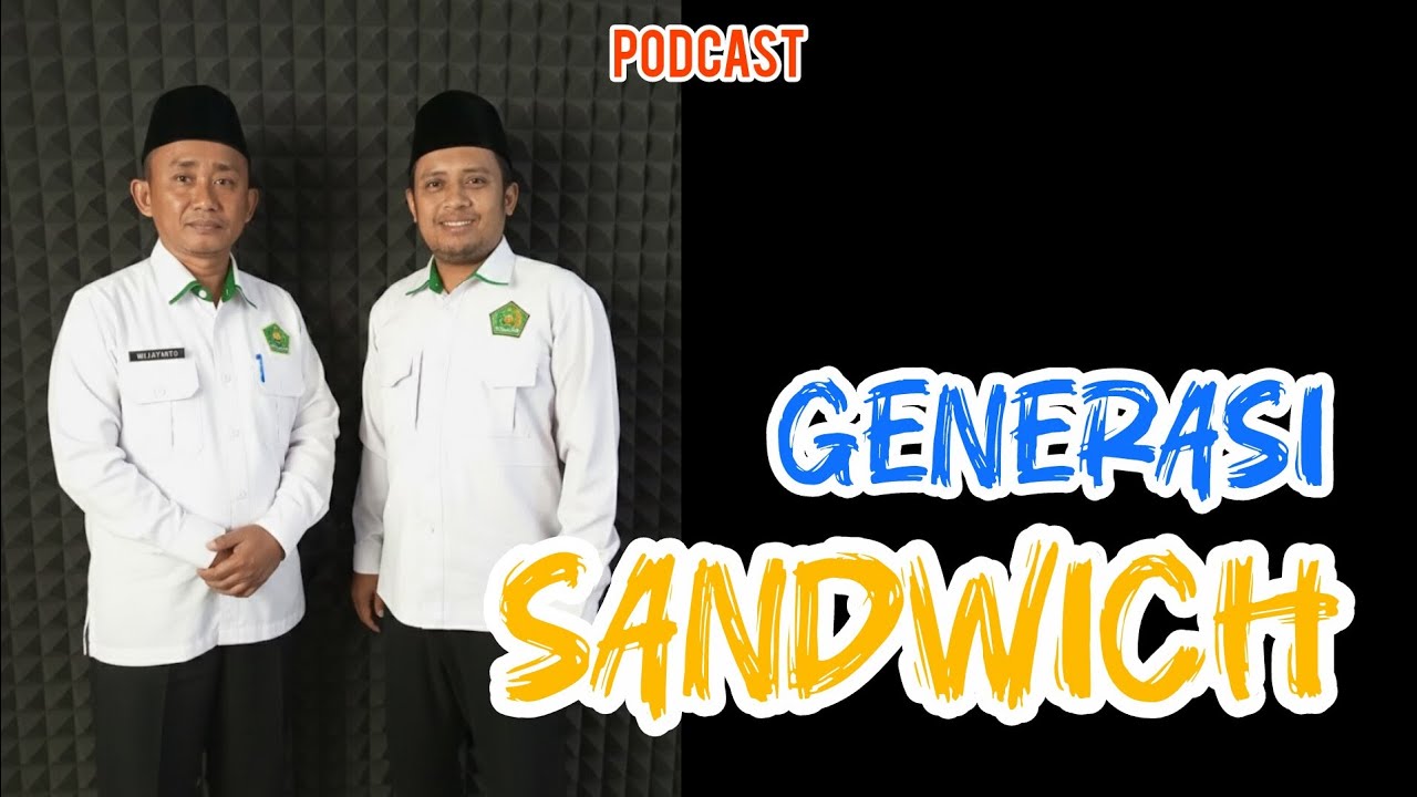 PAHAMI YUK! APA ITU GENERASI SANDWICH 