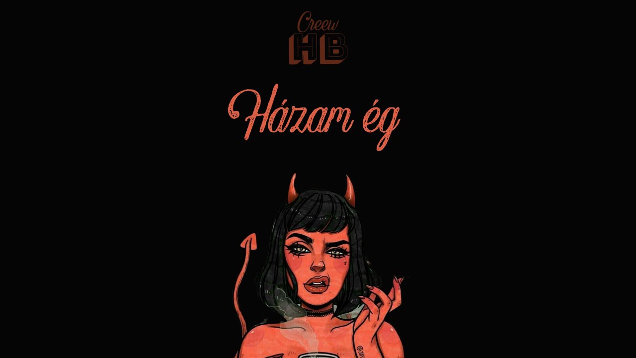 HBCreew - H&aacute;zam &eacute;g (Official Audio)