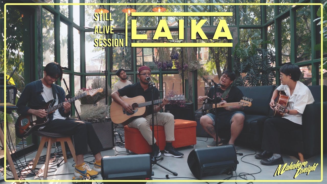 LAIKA - เก็บเธอไว้ [Still Alive Session]