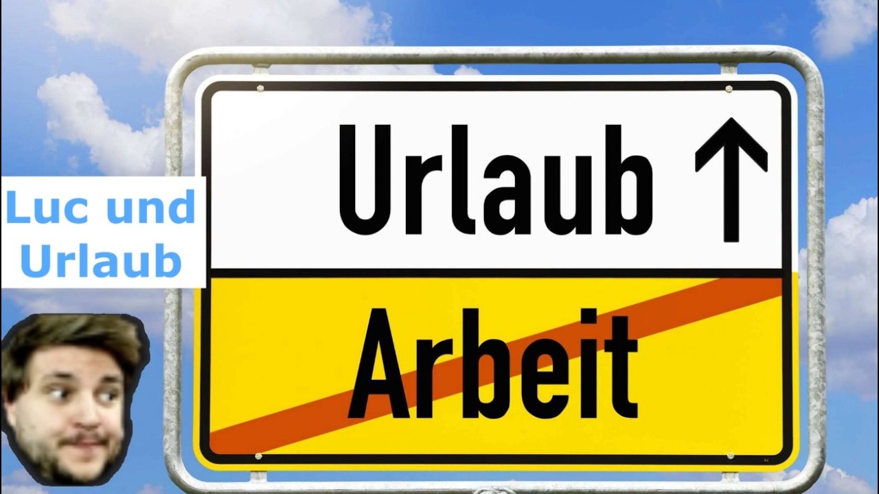 Hat Luc mal Urlaub gemacht?