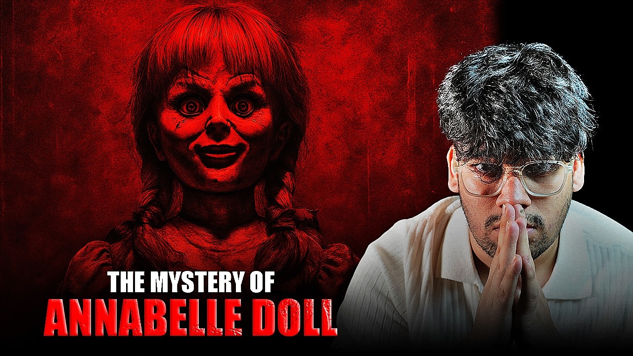 The Mystery of the Annabelle Doll