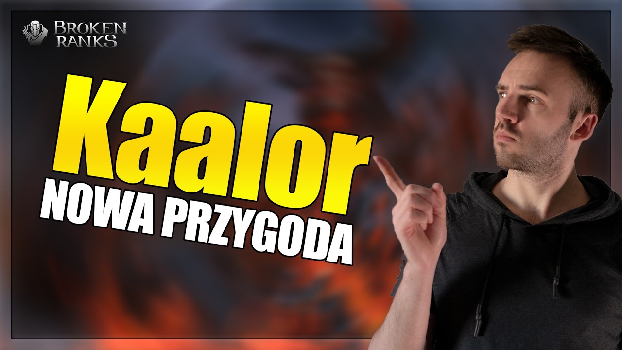 ZŁODZIEJ MIESIĄCA! - Broken Ranks Kaalor #1