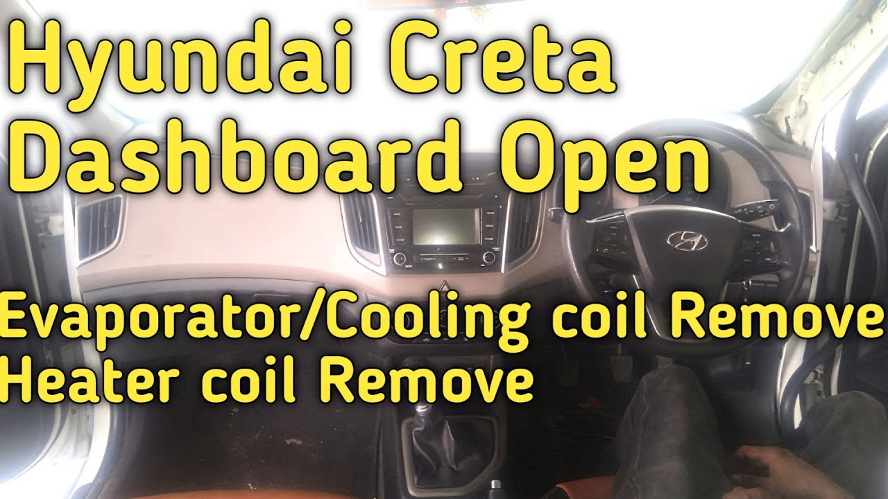 Hyundai Creta Dashboard Open/Evaporator open/heater coil open//ह्युंडई क्रेटा का देशबोर्ड कैसे खोले?