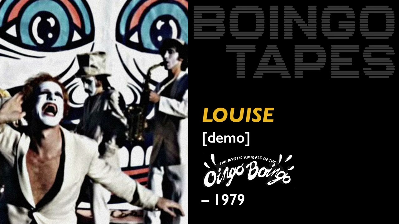 Louise — The Mystic Knights of The Oingo Boingo c.1979