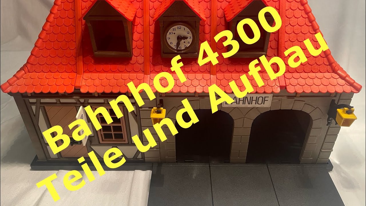 Playmobil Bahnhof 4300 Teile und Aufbau, Aufbauanleitung für alten Bahnhof 4300 von Playmobil