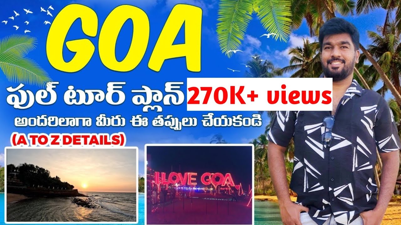 Goa Full Tour Plan |Budget |Best Beaches |Water Sports |Hotels |Food |Transportation |A to Z Details