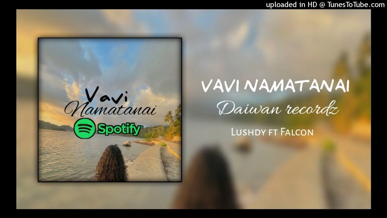 Vavi Namatanai_2026_Lushdy ft Nates Kay_Daiwan recordz Png latest Muzik 🇵🇬