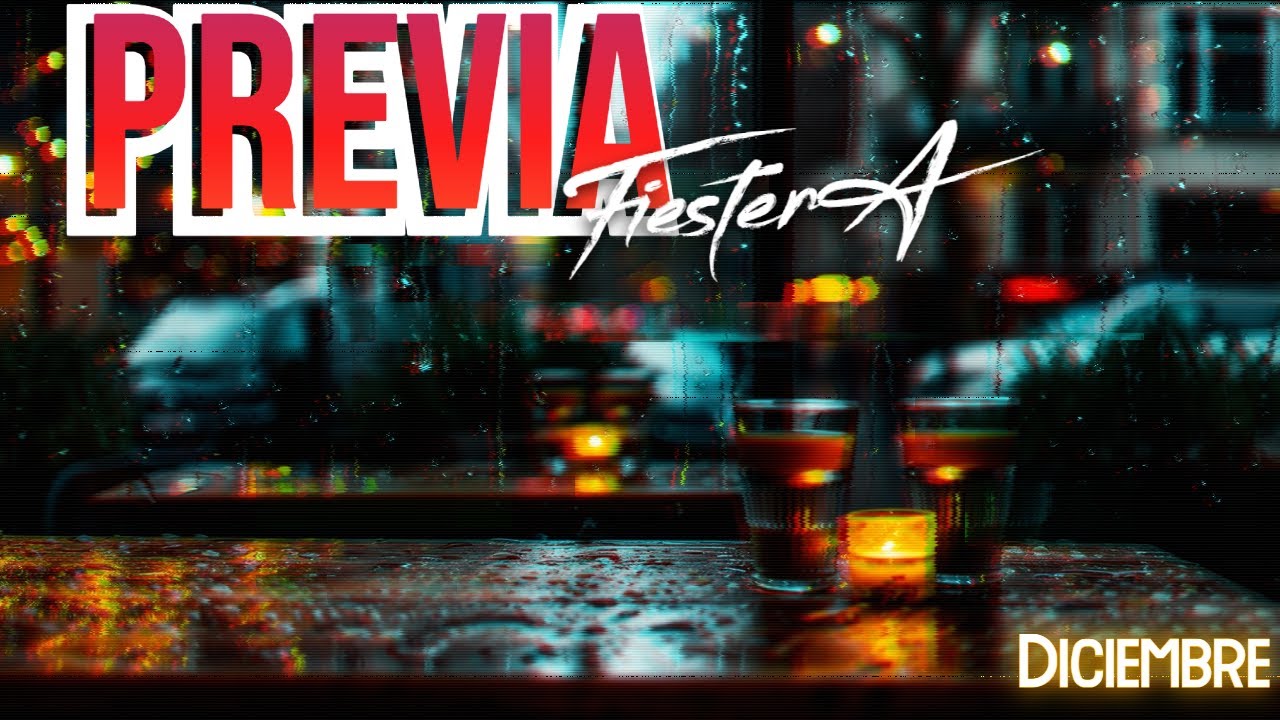 PREVIA FIESTERA DICIEMBRE 🔥🥃 25/26 (FSLB Music)