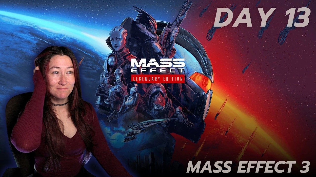MASS EFFECT 3 • First Play - Day 13