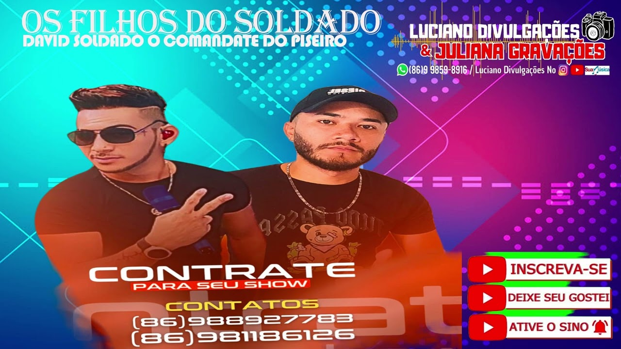 OS FILHOS DO SOLDADO DAVID SOLDADO O COMANDANTE DO PISEIRO CD AGOSTO2024 LUCIANO DIVULGAÇÕES.