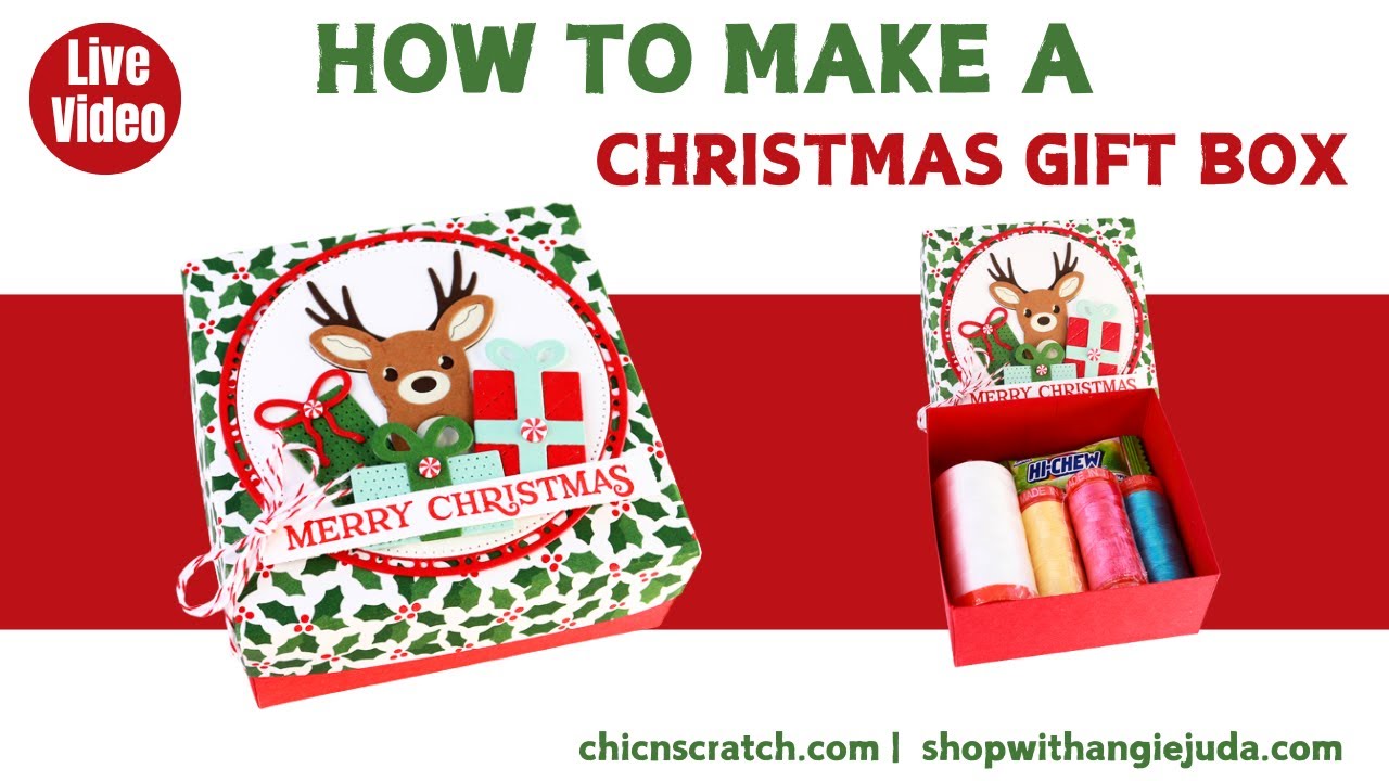 How to make a Christmas Gift Box