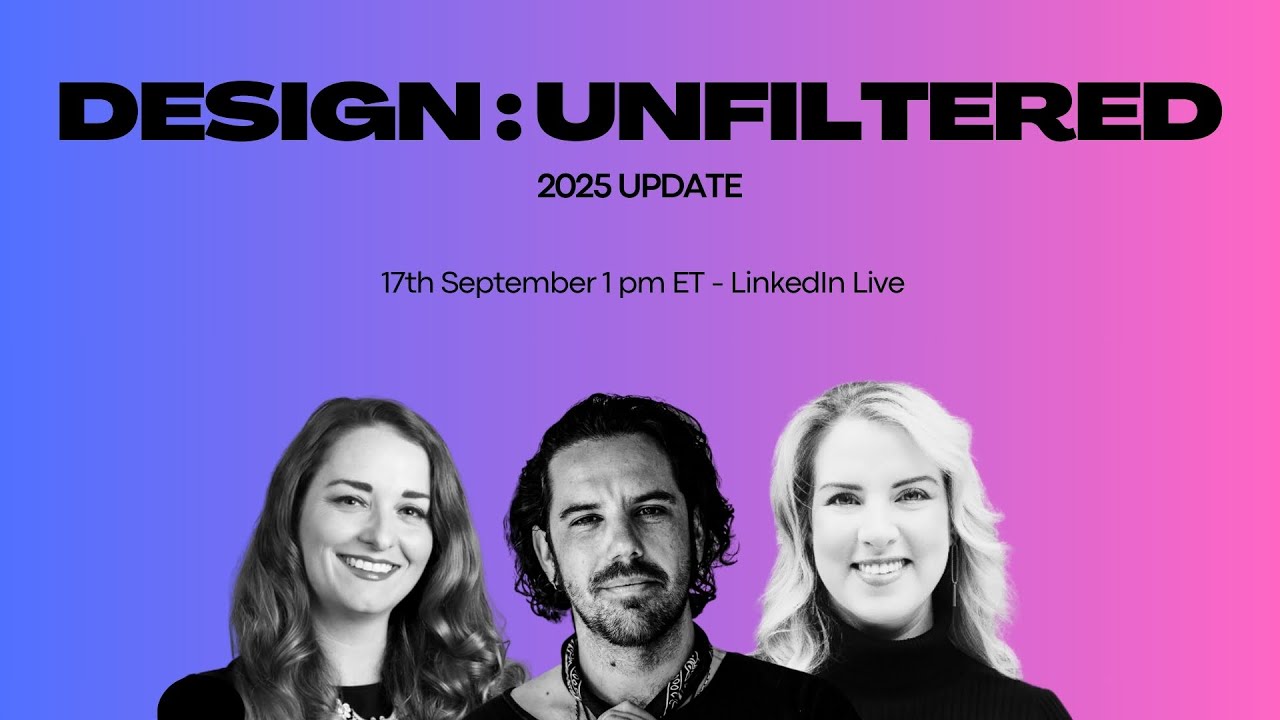 Design Unfiltered 2.11 - 2025 Design Updates!