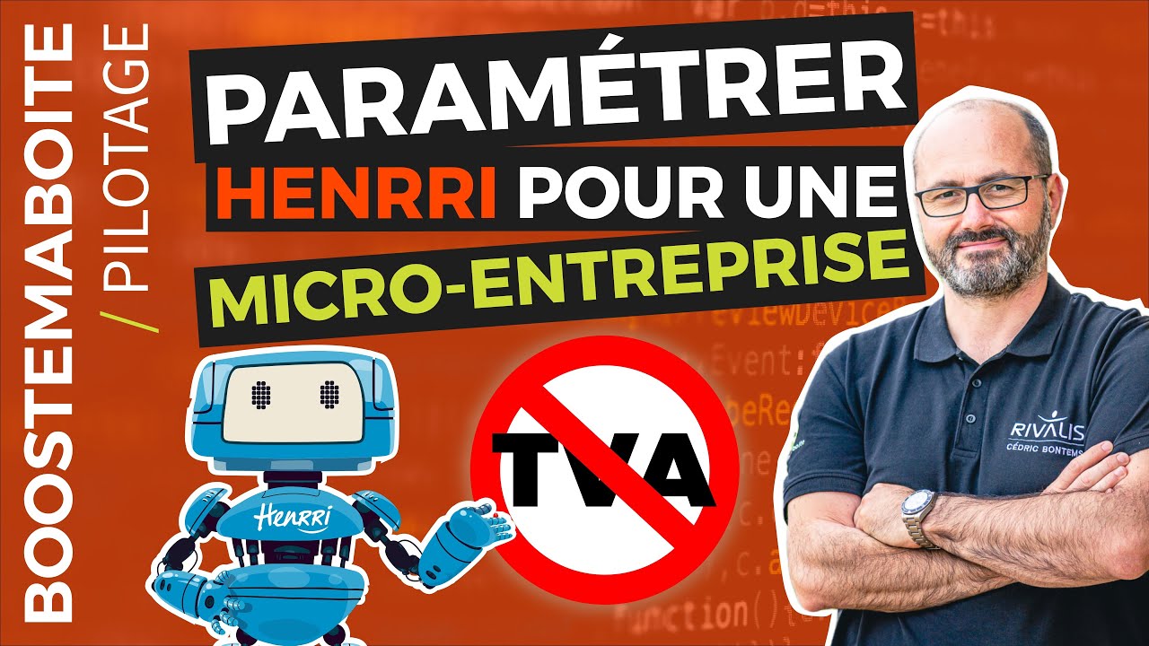 Bien paramétrer Henrri en Micro-Entreprise - Mise à Jour 2021