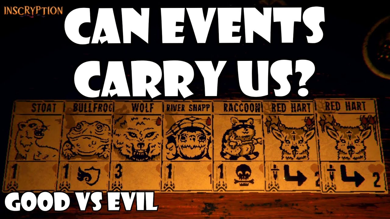 Can Events Save Us? Good vs Evil | Inscryption Kaycee's Mod