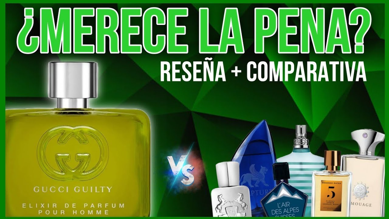 🚨 GUCCI GUILTY ELIXIR POUR HOMME 🚨 Comparativa y reseña a fondo - ¿Merece la pena?