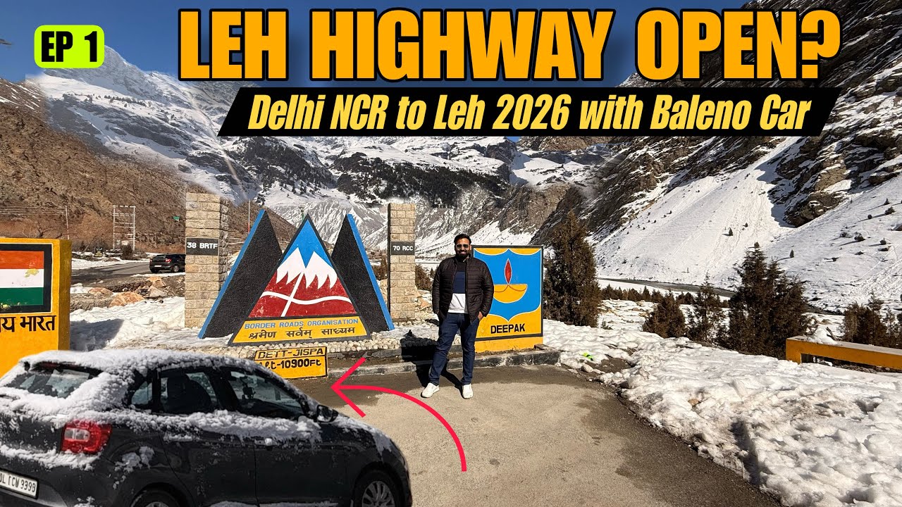 Delhi to Leh Ladakh Highway 2026 | Road Status Update | Baleno Road Trip EP-1